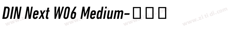 DIN Next W06 Medium字体转换
